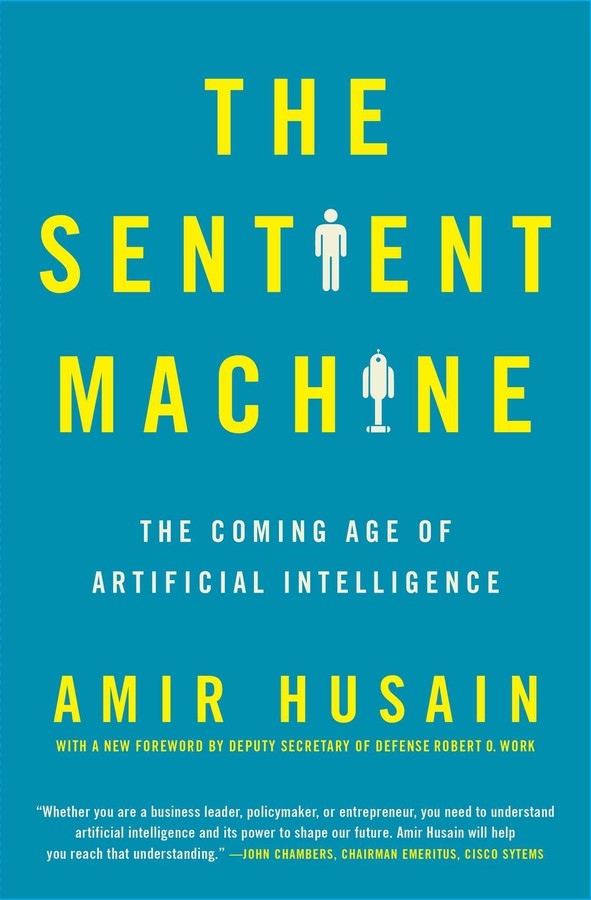 The Sentient Machine • Amir Husain