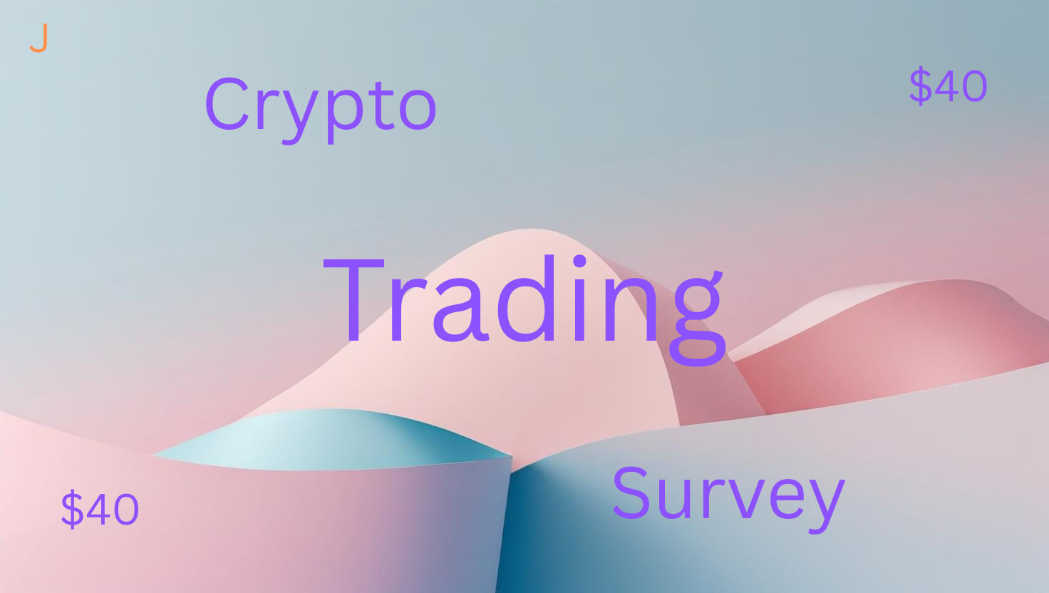 [Ended] Crypto Trading Survey - Win $40 Paid in Any Crypto, PayPal, or Zelle